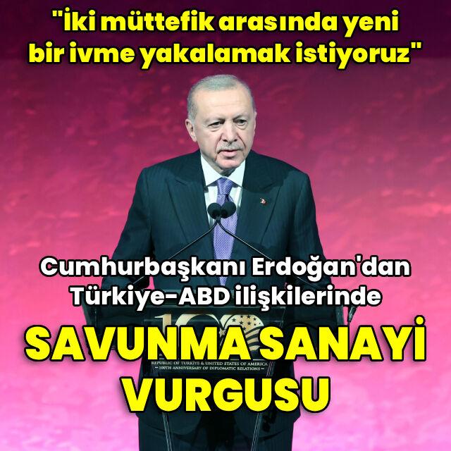 Cumhurbaşkanı Erdoğan: İki müttefik arasında yeni bir ivme yakalamak istiyoruz