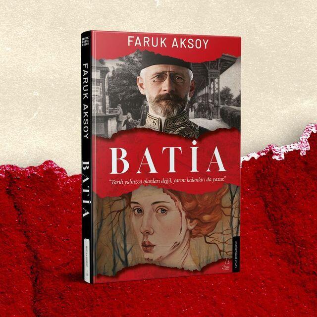 Faruk Aksoy'dan yeni roman: Batia