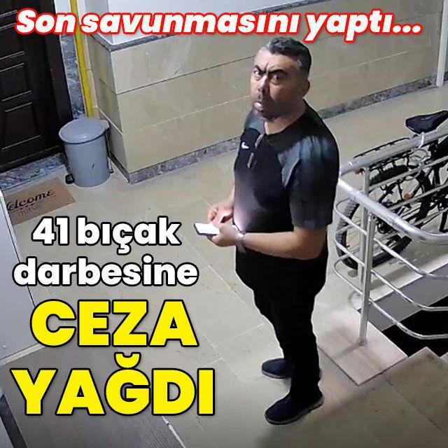 41 bıçak darbesine ceza yağdı