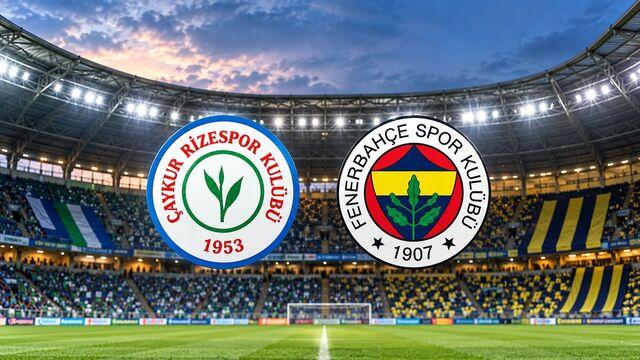Rizespor-Fenerbahçe muhtemel 11'ler!