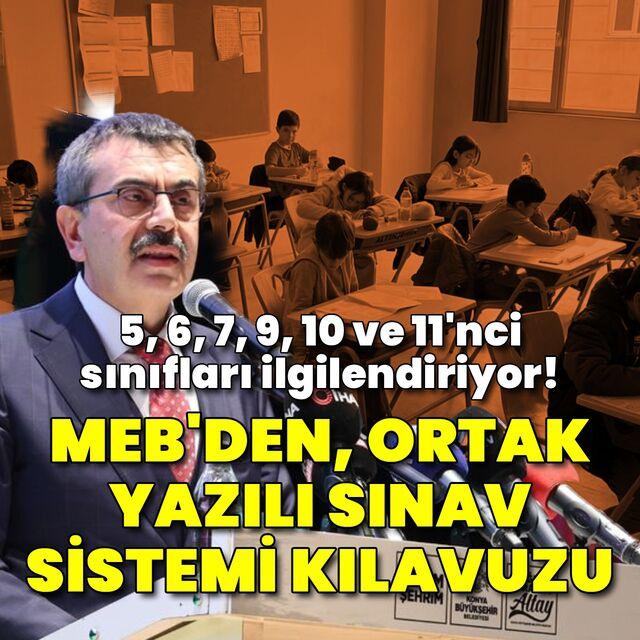 MEB'den, ortak yazılı sınav sistemi kılavuzu