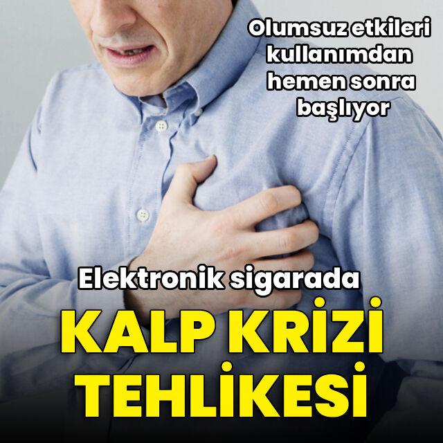 Elektronik sigarada kalp krizi tehlikesi!