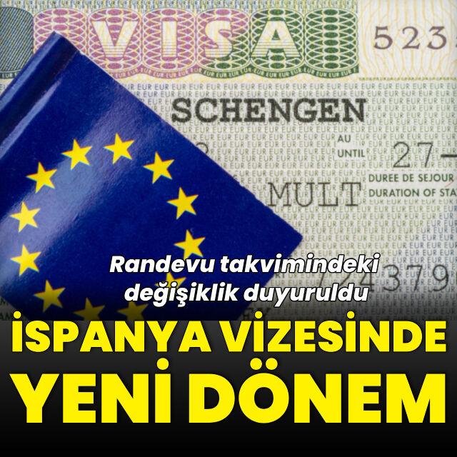 İspanya vizesinde yeni dönem