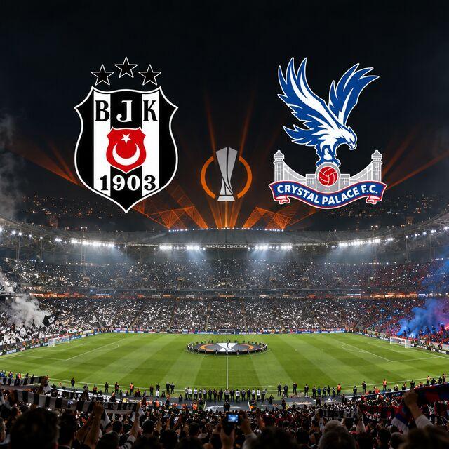 Beşiktaş - Crystal Palace maçı saat kaçta?