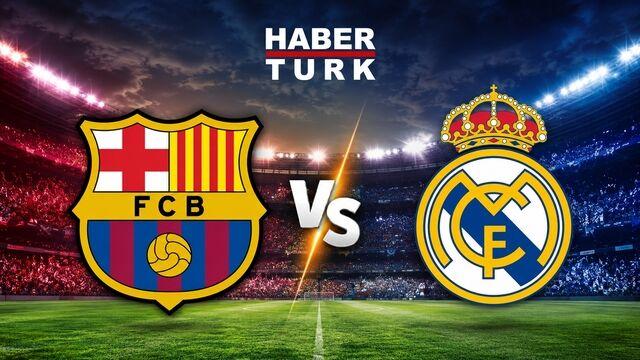 Barcelona-Real Madrid maçı ne zaman?