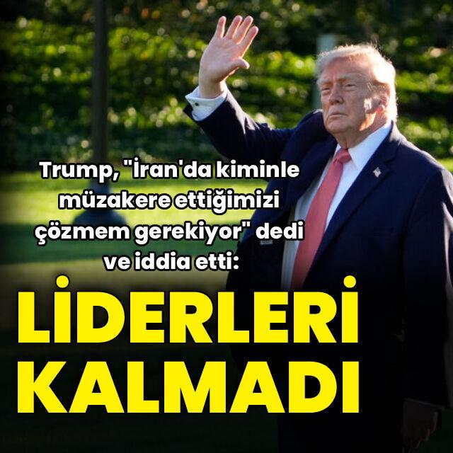 Trump'tan İran iddiası: Uçakları, gemileri, liderleri kalmadı