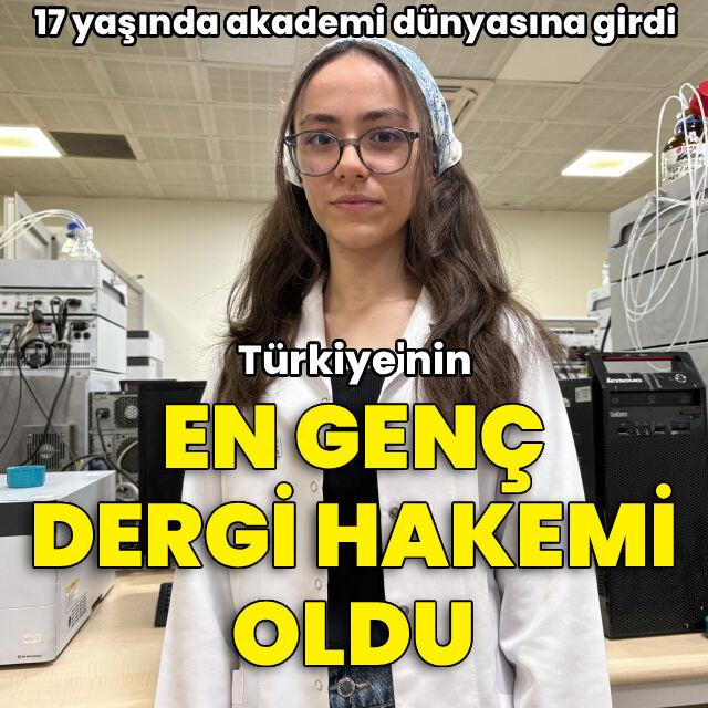 Lise öğrencisi Türkiye'nin en genç dergi hakemi oldu