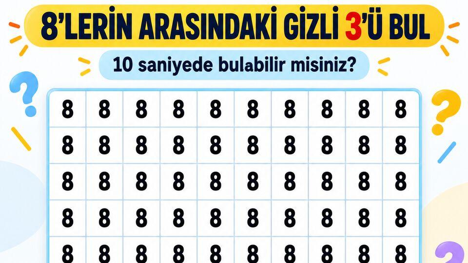 8'lerin arasındaki gizli 3'ü bulabilir misin?