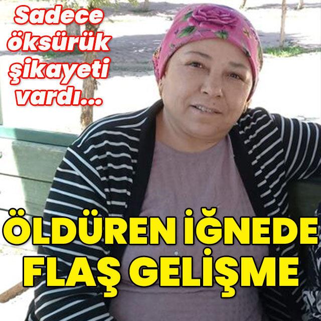 Öksürük şikayeti vardı... Öldüren iğnede flaş gelişme!