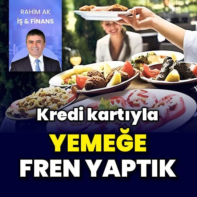 Kredi kartıyla yemeğe fren yaptık