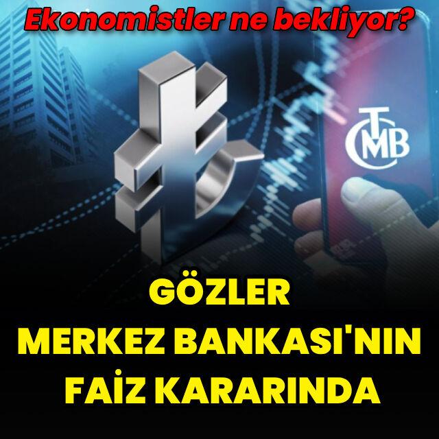 Yurt içinde piyasaların gözü faiz kararında