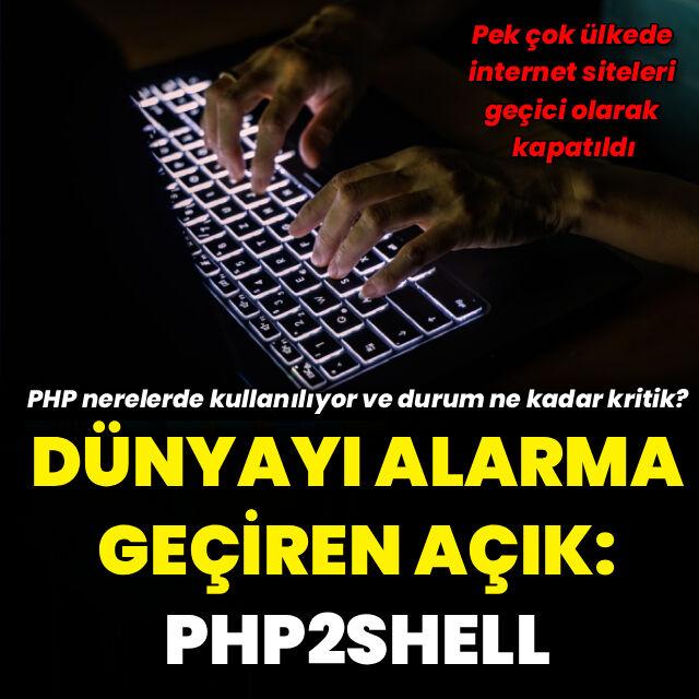 Dünyayı alarma geçiren 'PHP2Shell' açığı nedir?