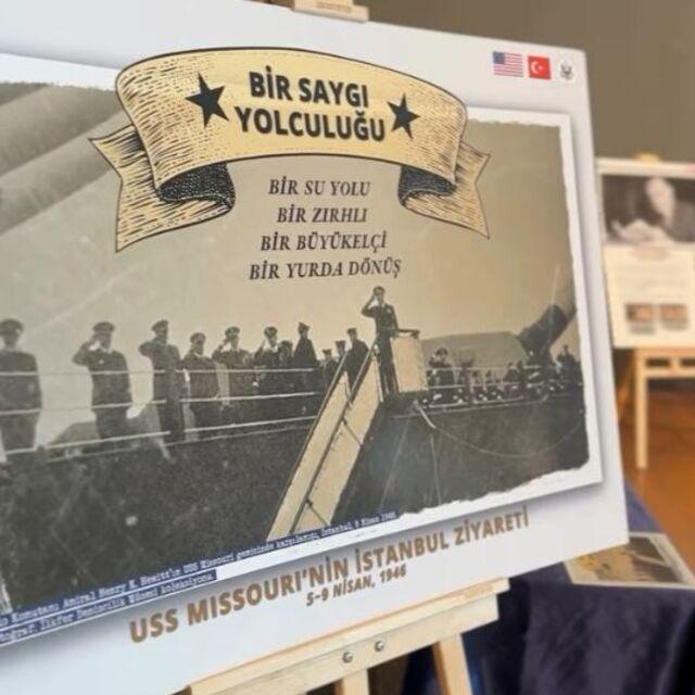 "USS Missouri, ABD'nin Türkiye'nin yanında durduğunun güçlü bir simgesiydi"