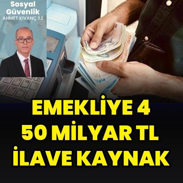 Emekliye 450 milyar TL ilave kaynak