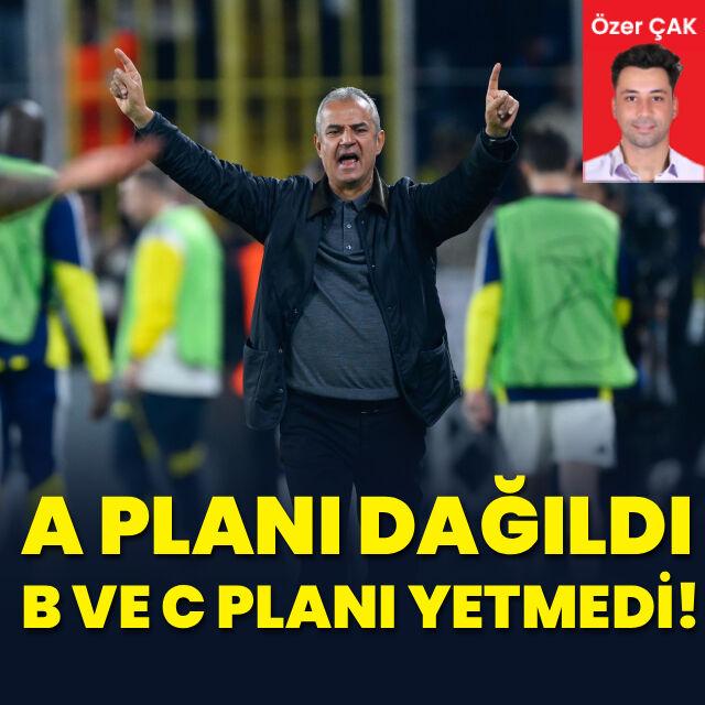 A Planı dağıldı, B ve C planları yetmedi!