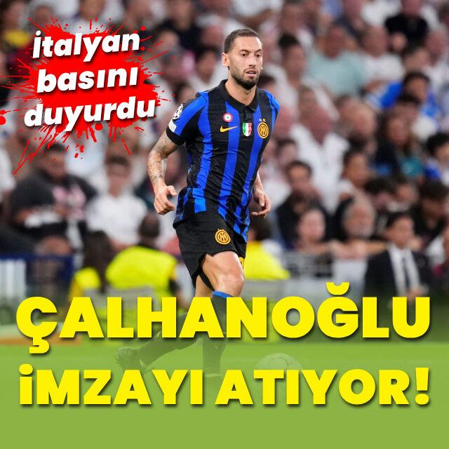 Çalhanoğlu imzayı atıyor