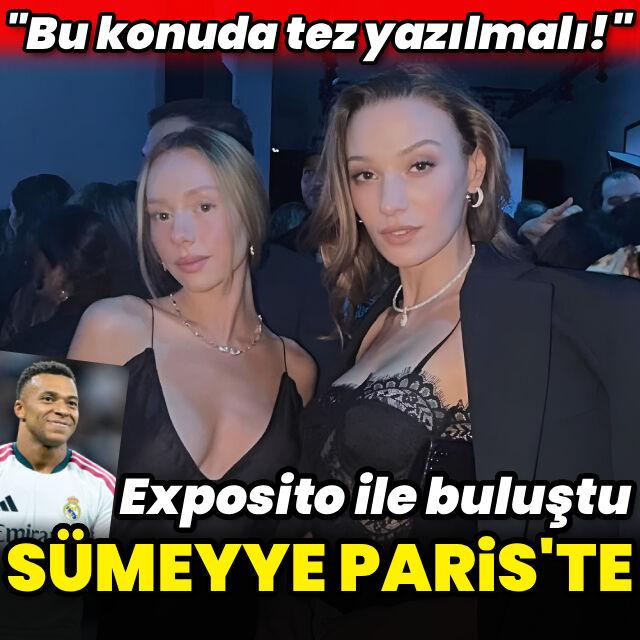 Sümeyye, Exposito ile buluştu