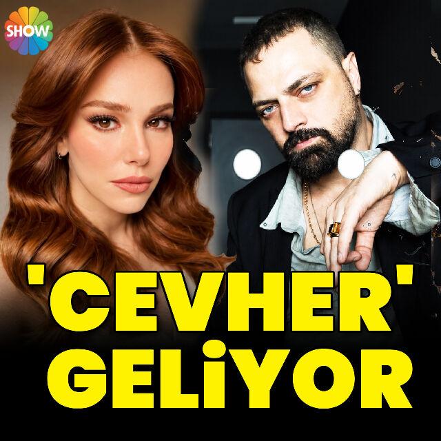 SHOW TV'den 'Cevher' geliyor