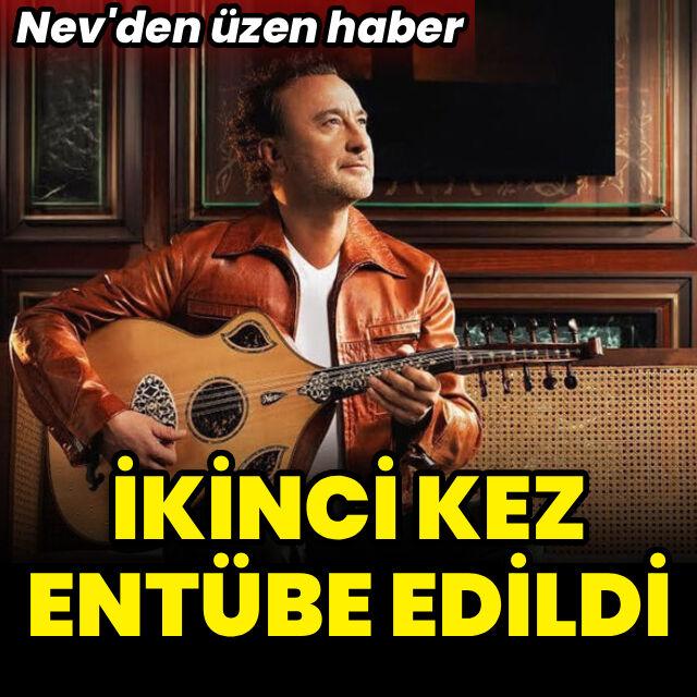 İkinci kez entübe edildi